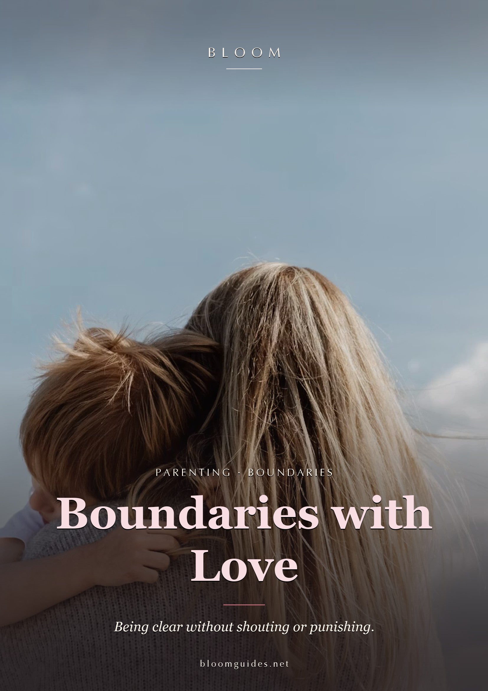 Boundaries with Love — Bloom