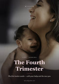 The Fourth Trimester — Bloom